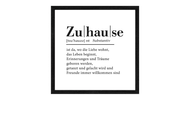 Pro-Art Rahmenbild Zuhause 33 x 33 cm: Deutsches Zitat über Heimat, Liebe, Erinnerungen & Freunde in einem gerahmten Wandkunstdruck.