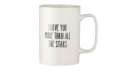 Casa Nova Kaffeebecher 360 ml aus weißer Keramik mit "I LOVE YOU MORE THAN ALL THE STARS" Aufschrift.